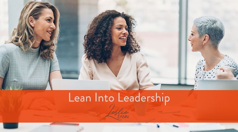 Lean Into Leadership