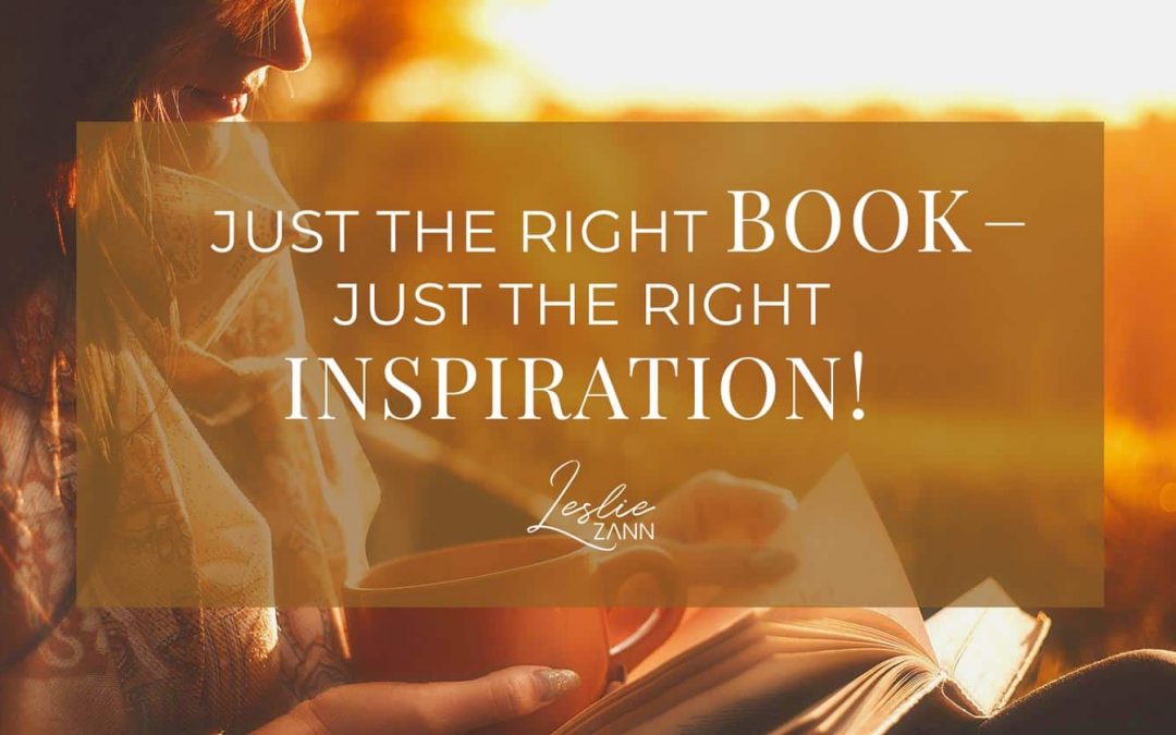 Just the Right Book – Just the Right Inspiration!