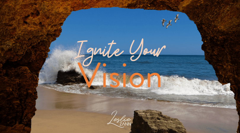 Ignite Your Vision! It starts now!