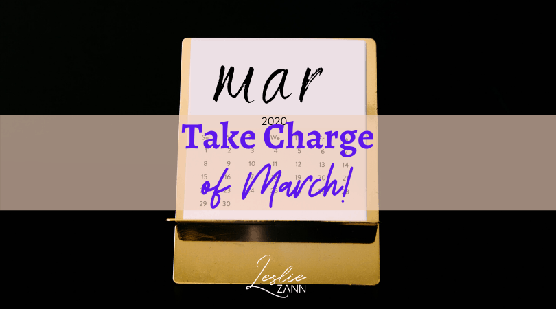 Take Charge of March