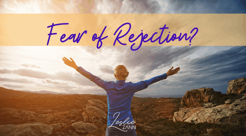 Conquer Your Fear of Rejection