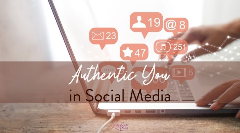 Social Media: Authentic You